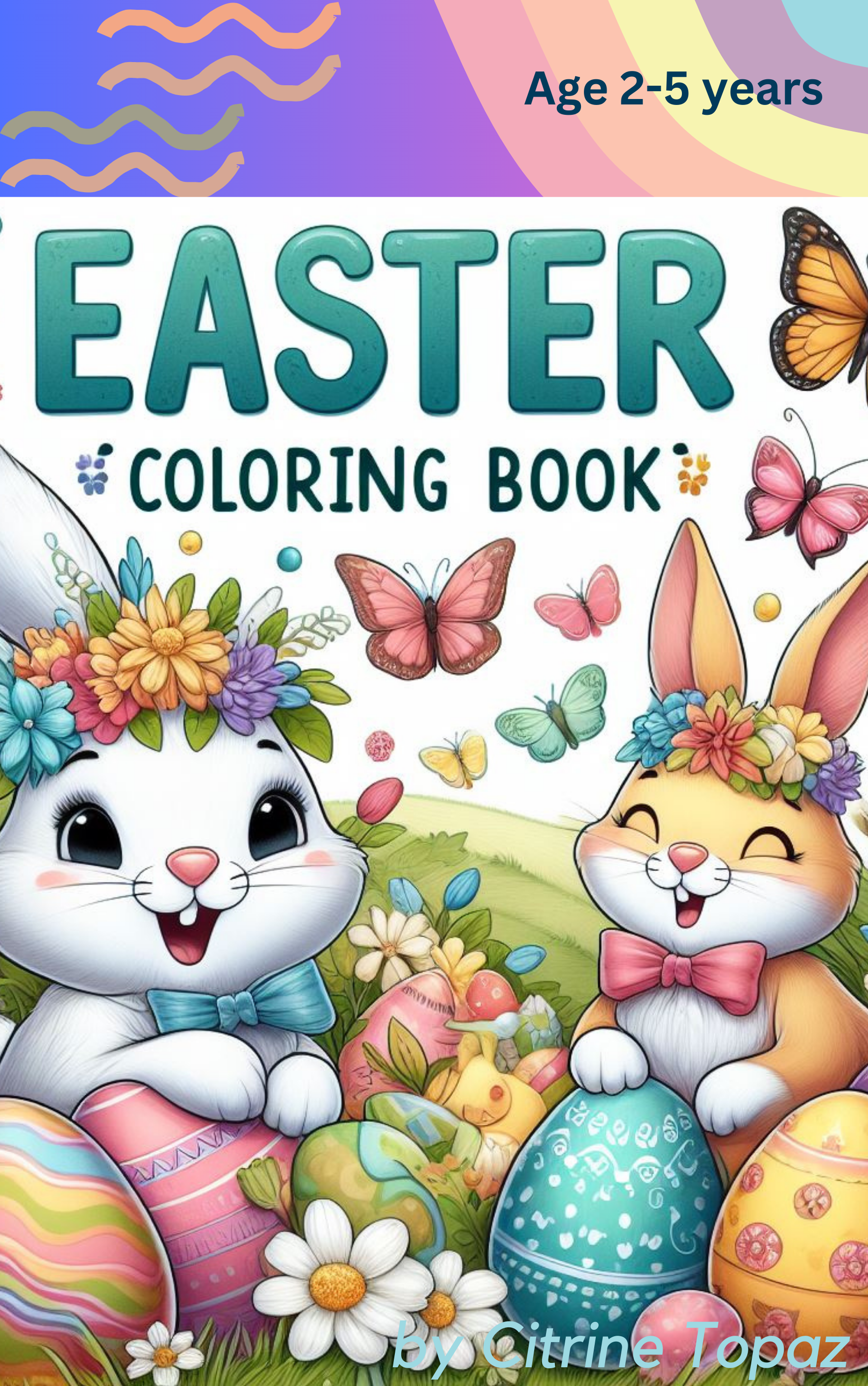 Easter Coloring Book book by Citrine Topaz